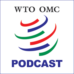 World Trade Organization â€” Latest news