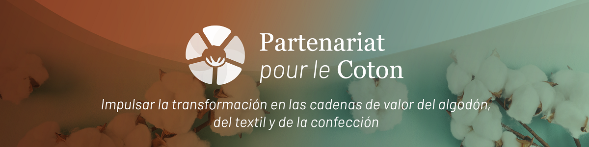 Partenariat pour le Coton - Asociaci&oacute;n para el Algod&oacute;n