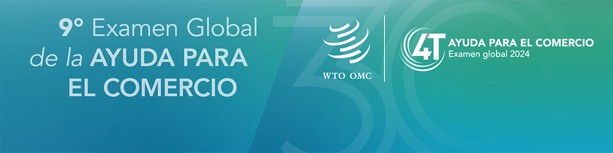 Examen Global de la Ayuda para el Comercio 2024