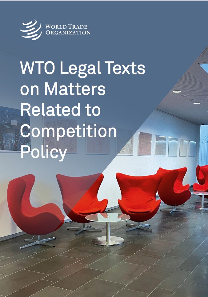 WTO Legal Texts on Matters Related to Competition Policy