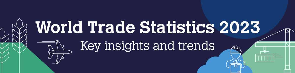 World Trade Statistics 2023